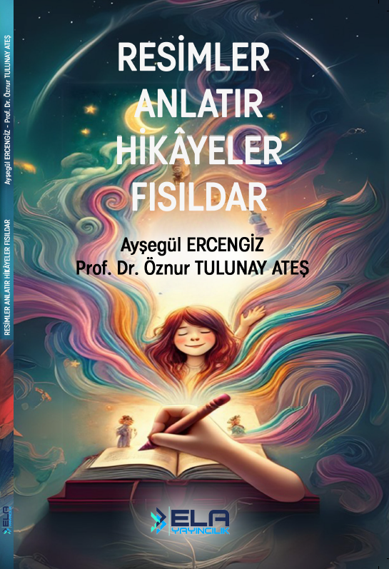 RESİMLER ANLATIR HİKAYERLER FISILDAR