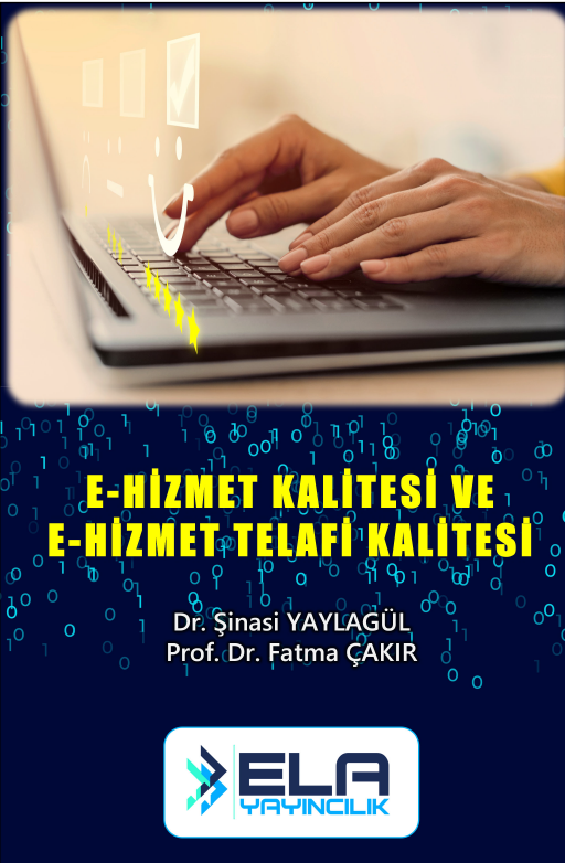 E-HİZMET KALİTESİ ve E-HİZMET TELAFİ KALİTESİ