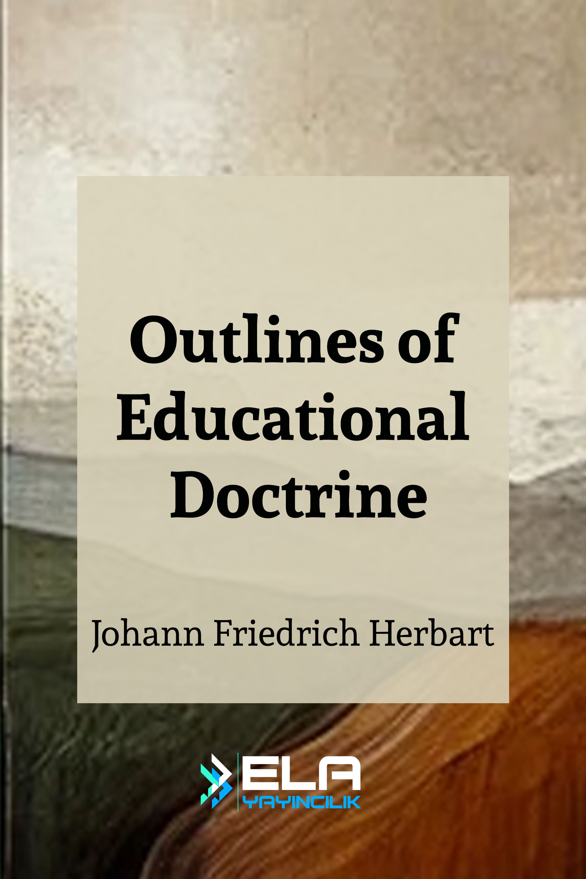 Outlines of Educational Doctrine