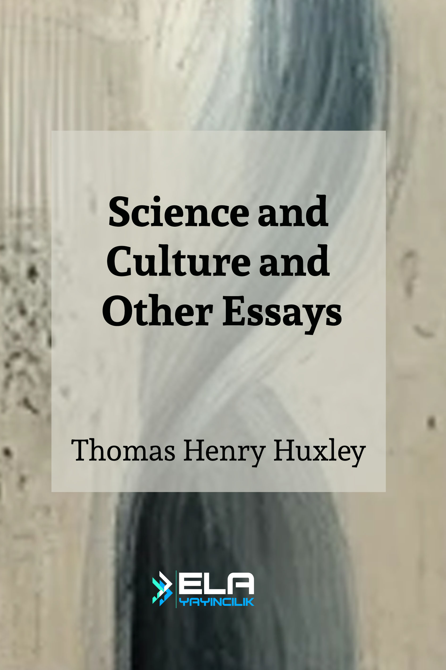 Science and Culture, and Other Essays