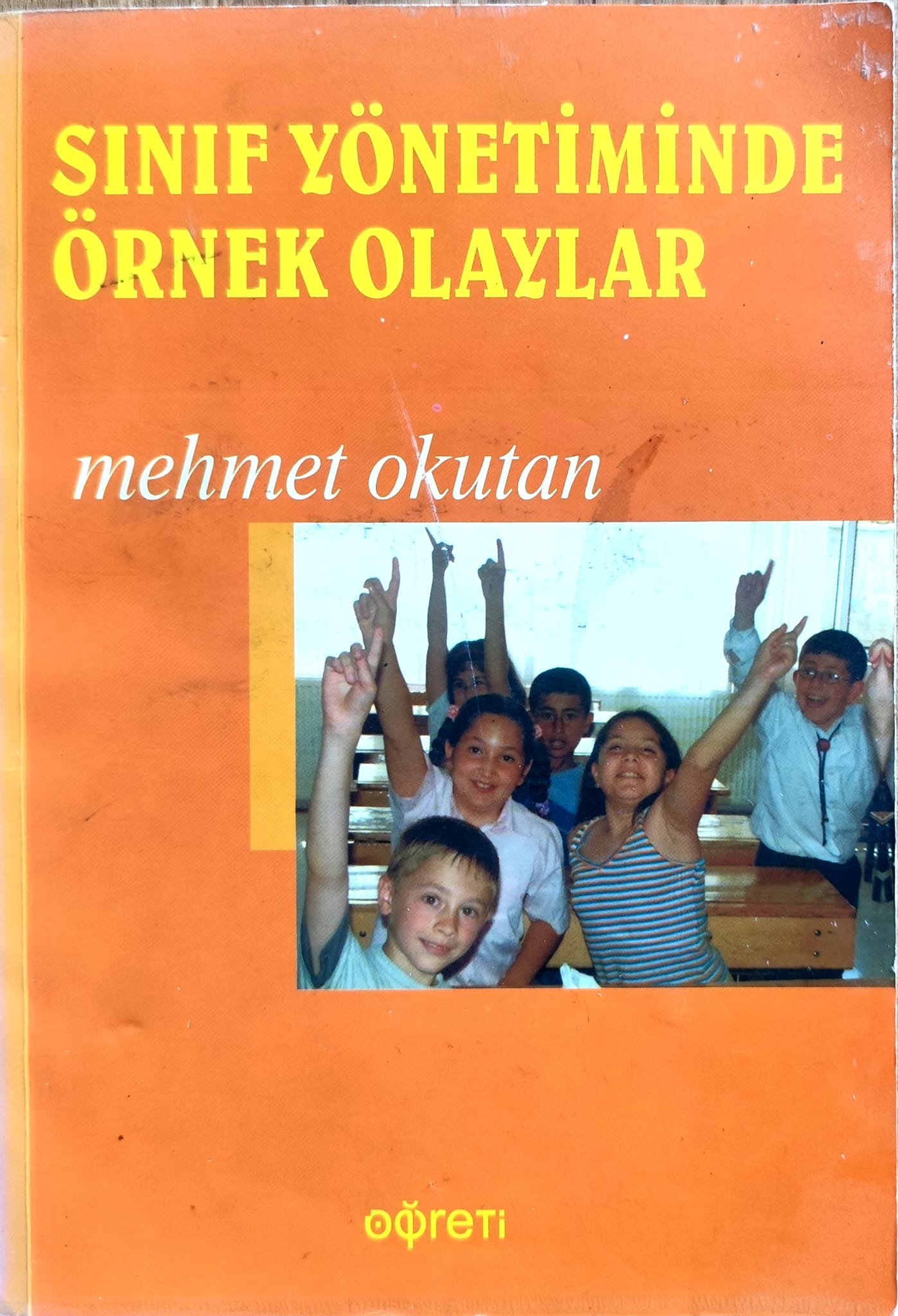 Sınıf Yönetiminde Örnek Olaylar